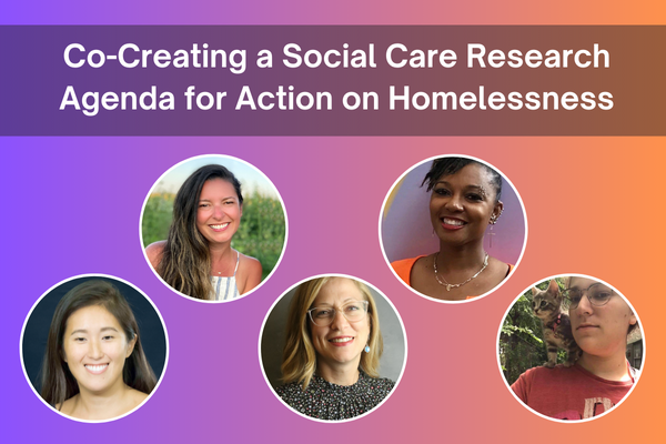 Co-Creating a Social Care Research Agenda for Action on Homelessness